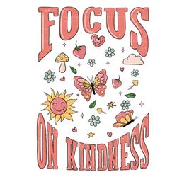 focus on kindness sublimation