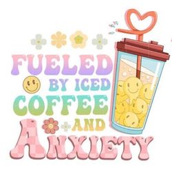 fueled by iced coffee and anxiety sublimation