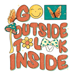 go outside to look inside sublimation