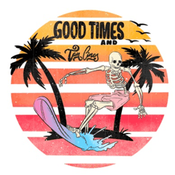 good times and tan lines sublimation