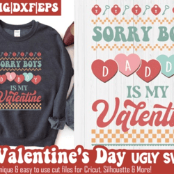 sorry boys daddy is my valentine svg