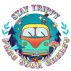 stay trippy free your energy sublimation