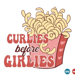 curlies before girlies