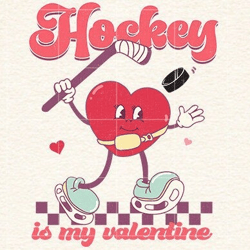 hockey is my valentine png sublimation