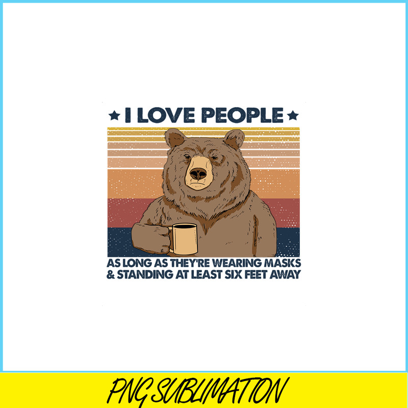 CAMP07112336-I love people PNG Bear And Camping PNG Camping Lover PNG.png