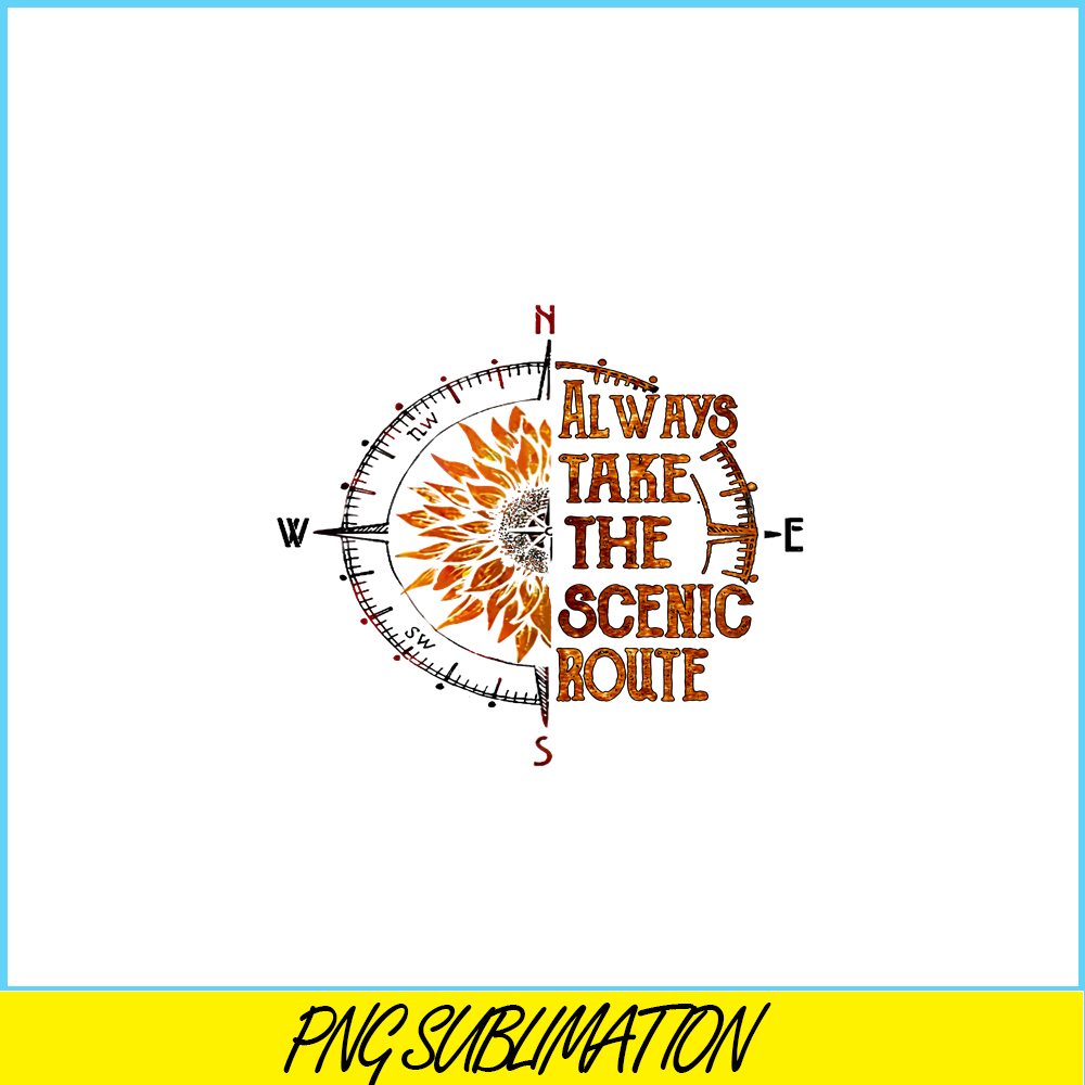 CAMP07112340-Always take the scenic route PNG Special Compass PNG Camping Stuff PNG.png
