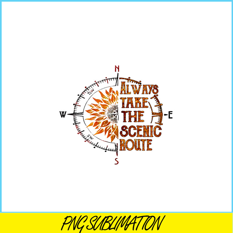 CAMP07112340-Always take the scenic route PNG Special Compass PNG Camping Stuff PNG.png