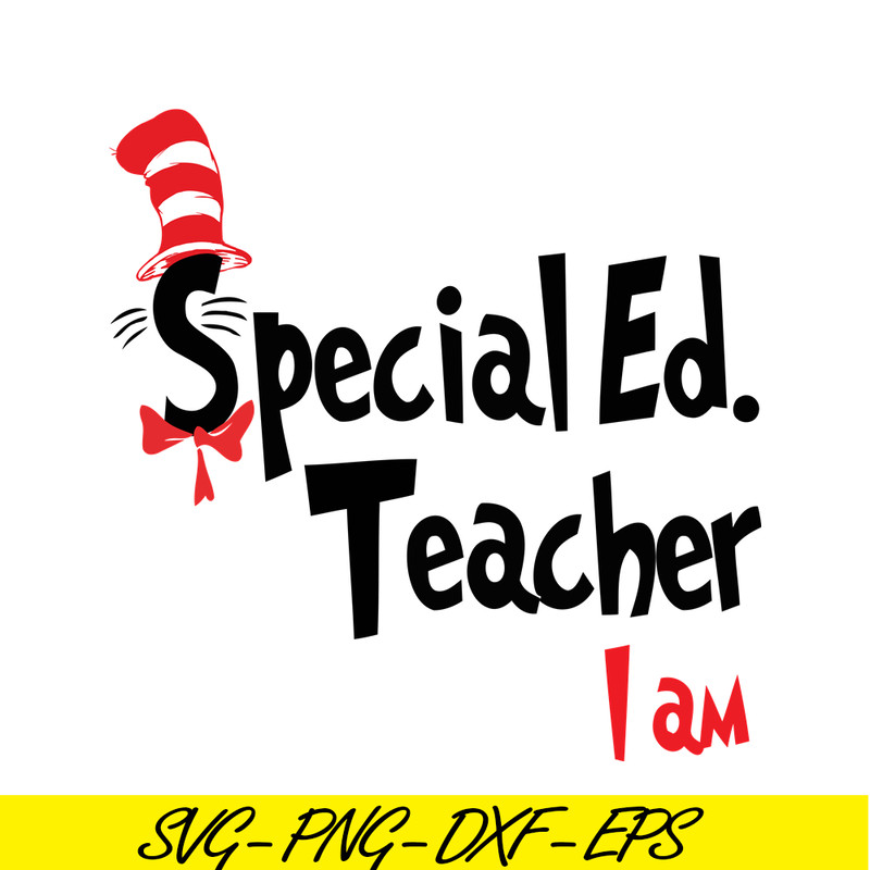 DS1051223106-Specialed Teacher I Am SVG, Dr Seuss SVG, Dr Seuss Quotes SVG DS1051223106.png