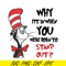 DS1051223107-Why Fit In When SVG, Dr Seuss SVG, Dr Seuss Quotes SVG DS1051223107.png