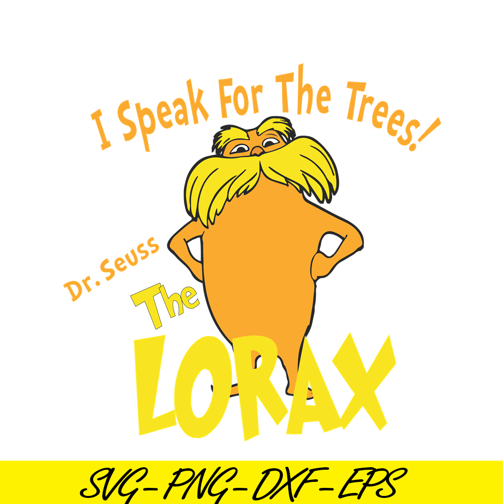 DS1051223152-I Speak For The Trees Lorax SVG, Dr Seuss SVG, Dr Seuss Quotes SVG DS1051223152.png