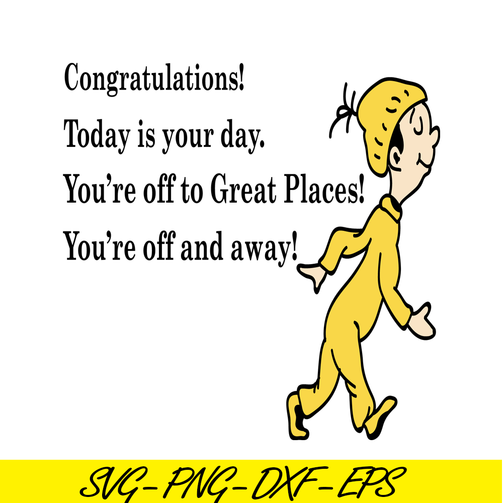 DS2051223266-Congratulation Today Is Your Day SVG, Dr Seuss SVG, Dr Seuss Quotes SVG DS2051223266.png