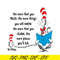 DS2051223295-Cat In The Hat Quote SVG, Dr Seuss SVG, Dr Seuss Quotes SVG DS2051223295.png