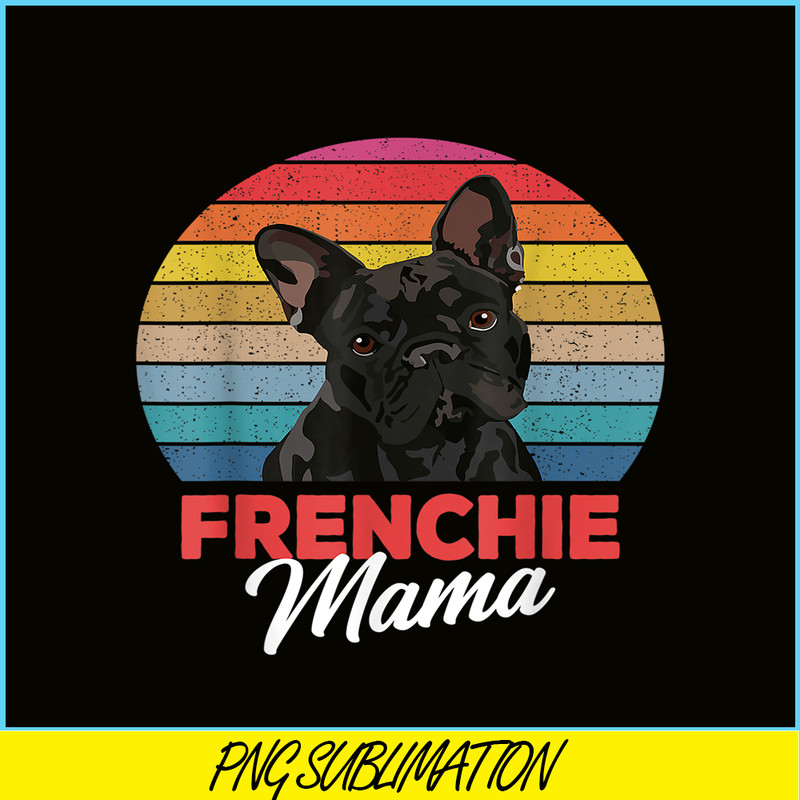 HL161023131-Cute Frenchie Mama PNG, French Bulldog PNG, French Dog Artwork PNG.png