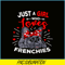 HL161023168-A Girl Loves Frenchies PNG, Frenchie Bulldog PNG, French Dog Artwork PNG.png