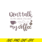 STB108122342-Until I Had My Coffee SVG, Starbucks SVG, Starbucks Coffee SVG STB108122342.png