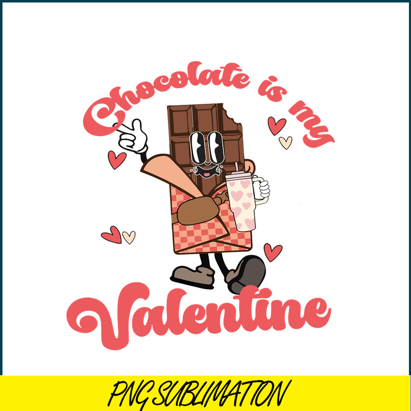 VLT22122366-Chocolate Is My Valentine PNG.png
