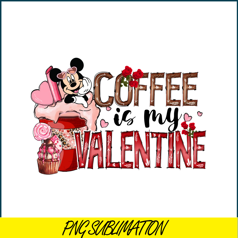 VLT231223146-Coffee Is My Valentine PNG.png
