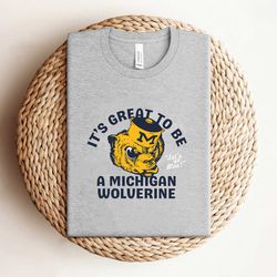 its great to be michigan wolverines shirt