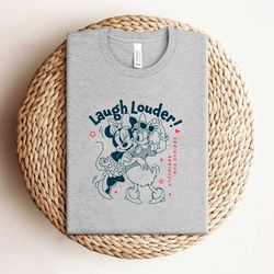 daisy and donald laugh louder shirt