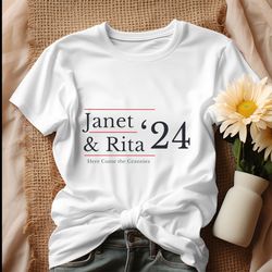 janet and rita 24 bluey grannies for president shirt, t-shirt
