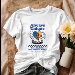 always unique not a disability shirt