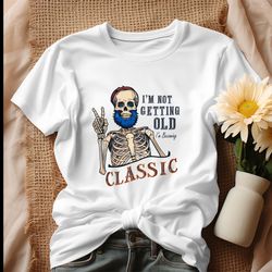 im not getting old funny dad shirt, tshirt