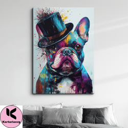 French Bulldog In A Top Hat Animal Abstract Oil Painting Splatter Style Wall Art, Framed Canvas Poster Print, Home Kitch