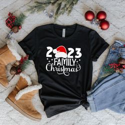 2023 family christmas shirt, family christmas shirts, christmas sweatshirt, 2023 trendy christmas family matching tshirt