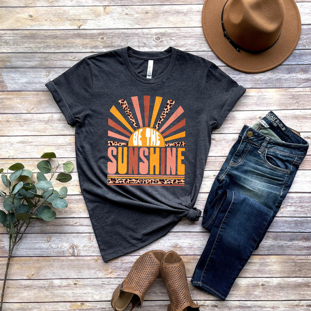 Be The Sunshine Shirt, Summer Shirt For Women, Retro Sun T Shirt, Vintage Graphic T-Shirt, Kindness Tshirt, Motivational Shirt.jpg