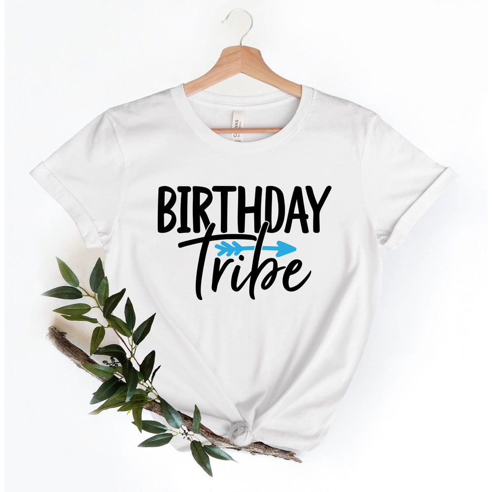 Birthday Tribe Shirt Birthday Shirt Adult Birthday Shirt Ladies Birthday Shirt Birthday Shirt My Birthday Tribe Shirt.jpg