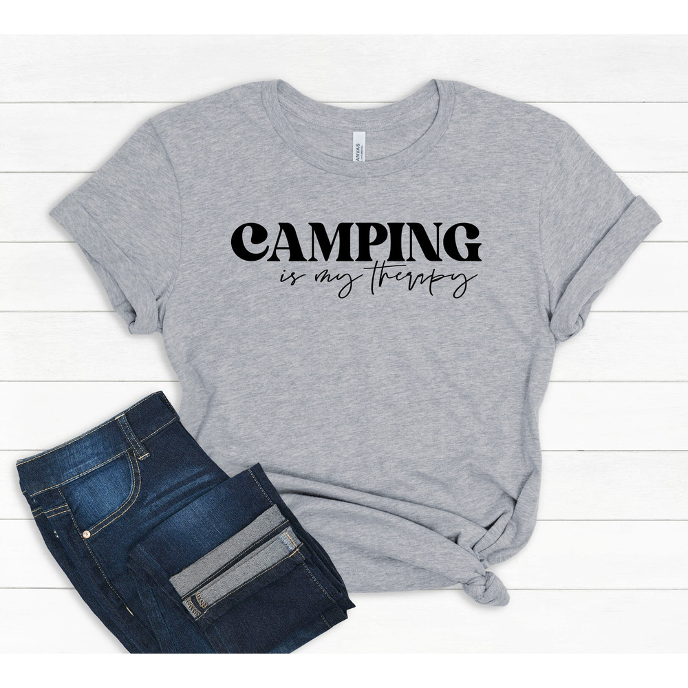 Camping is my therapy shirt, Camping shirt, Vacation shirt, Road trip shirt, Gift for traveler, Gift for camper, Camping tee, Summer shirt..jpg