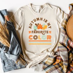 fall shirts for women autumn is my favorite color fall is my favorite autumn season fall season its fall yall