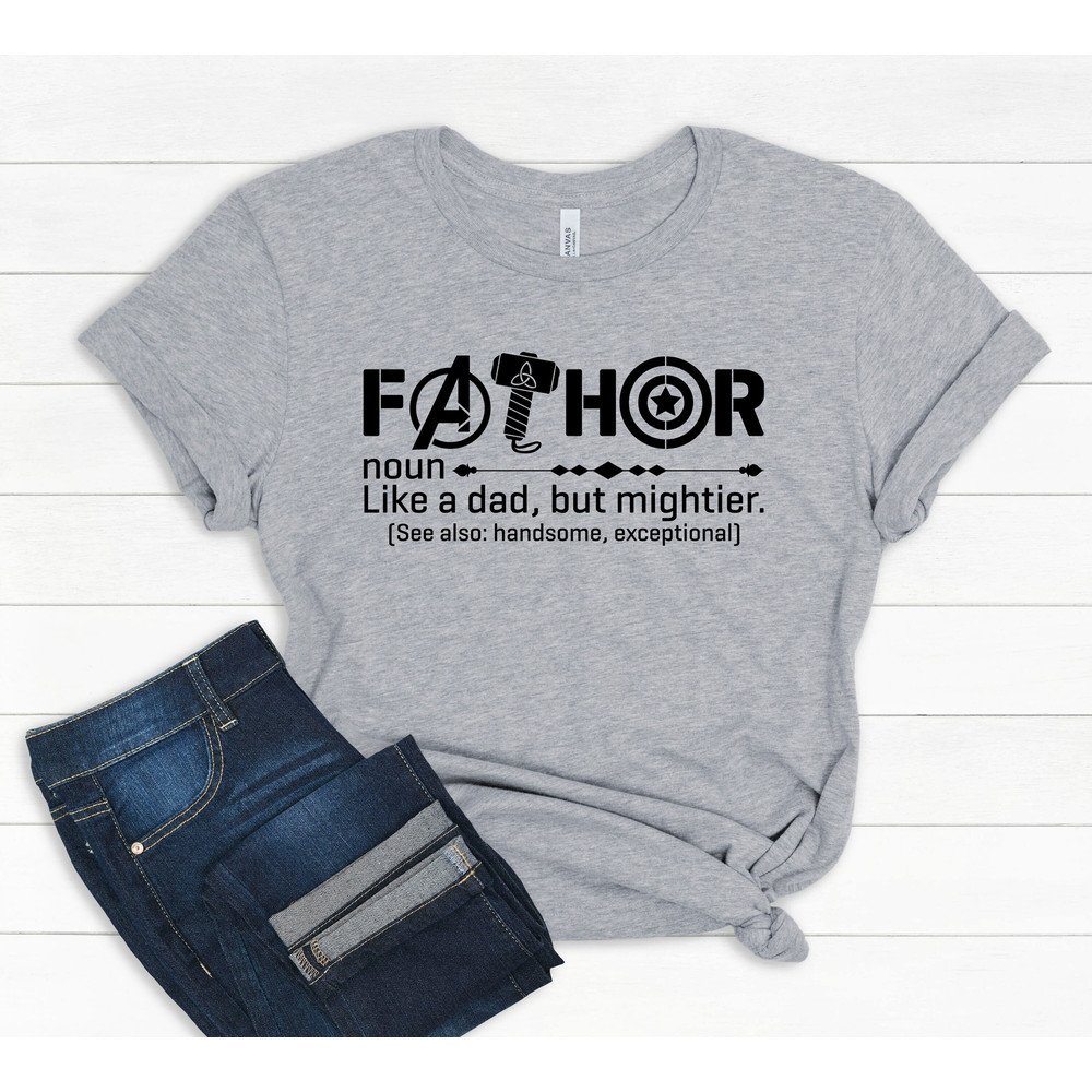 Fathor, Thor, Avengers Shirt, Father's Day Gift, Avengers Men's Shirt, Fathor Definition Shirt, Marvelous Dad Shirt, Superhero Dad Shirt.jpg
