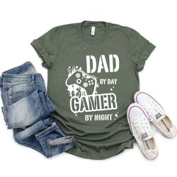 funny dad shirt dad by day gamer by night shirt fathers day gift gamer dad shirt funny gamer shirt video game daddy t sh