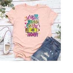 retro teacher tshirt,funny teacher shirt,yall gonna learn today shirt,educational gift,teacher appreciation,back to scho