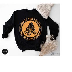 camp is the reason why we love the summer sweatshirt, summer camp, camp bachelorette, camp halfblood, the summer i turne