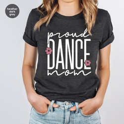 dance mom shirt, dance shirt, dancing mama shirt, dance mom tee, dancer gifts for mom, dancing mom tees, dancer mama shi