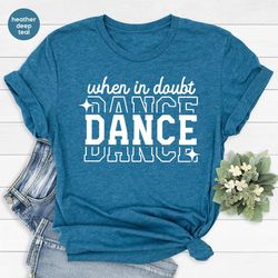 dance shirt, dance mom shirt, dance teacher gifts, dancer gifts, dance team tshirts, dancing school shirt, youth girl gi
