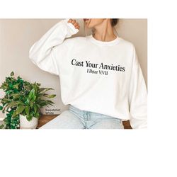 cast your anxiety sweatshirt, aesthetic bible verse shirt for women, proverbs 5:17 shirt, christian based hoodie, faith
