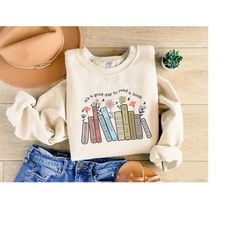 its a good day to read sweatshirt,retro teacher sweatshirt,cute book lover sweatshirt,teacher appreciation gifts,back to