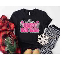 happy new year shirt,women western shirt,2024 gift,cowgirl tshirt,new year gift,cowprint tshirt,new year party tshirt,ha