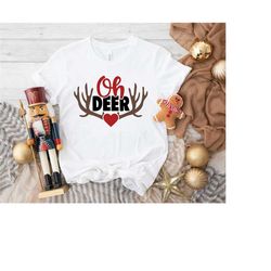 oh deer christmas shirt,love reindeer shirt,merry christmas deer shirt,funny xmas tshirt,womens christmas shirt,christma