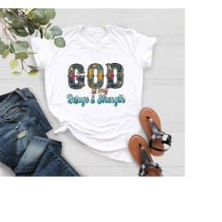 god is my refugee and strength shirt,western shirt,retro believe tshirt,jesus lover tee,christian gift,family gift,chris