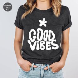 positivity shirt, good tshirts, motivational tshirts, inspirational shirts, cute womens clothing, motivational gifts, sh