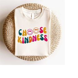 choose kindness shirt, positive affirmation shirt, cute teacher smiley face shirt, funny teacher shirt, kindergarten tea