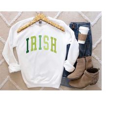 cute irish sweatshirt, womens st patrick's day sweatshirt, st patricks day gift, slainte sweatshirt, shamrock sweatshirt
