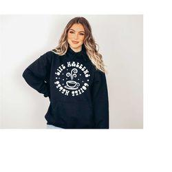 life happens coffee helps, life happens, coffee hoodie, coffee lover gift, coffee sweatshirt, coffee gift, coffee lover,