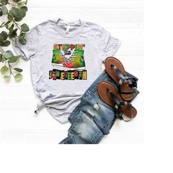 steppin' into juneteenth shirt,black lives matter tshirt,freeish tee,juneteenth gift,civil rights shirt,blm shirt,black