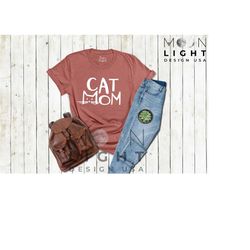 cat mom shirt,cat lover shirt,cat mom gifts,cat shirt for women,cute cat mama tee,gift for cat owner,cat lovers gift,mot