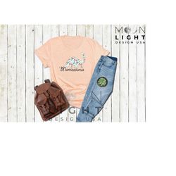 mamasaurus shirt,dinosaur mom shirt,mother's day gift,mama dinosaur t-shirt,funny mom shirt,mama shirt,gifts for mom fro